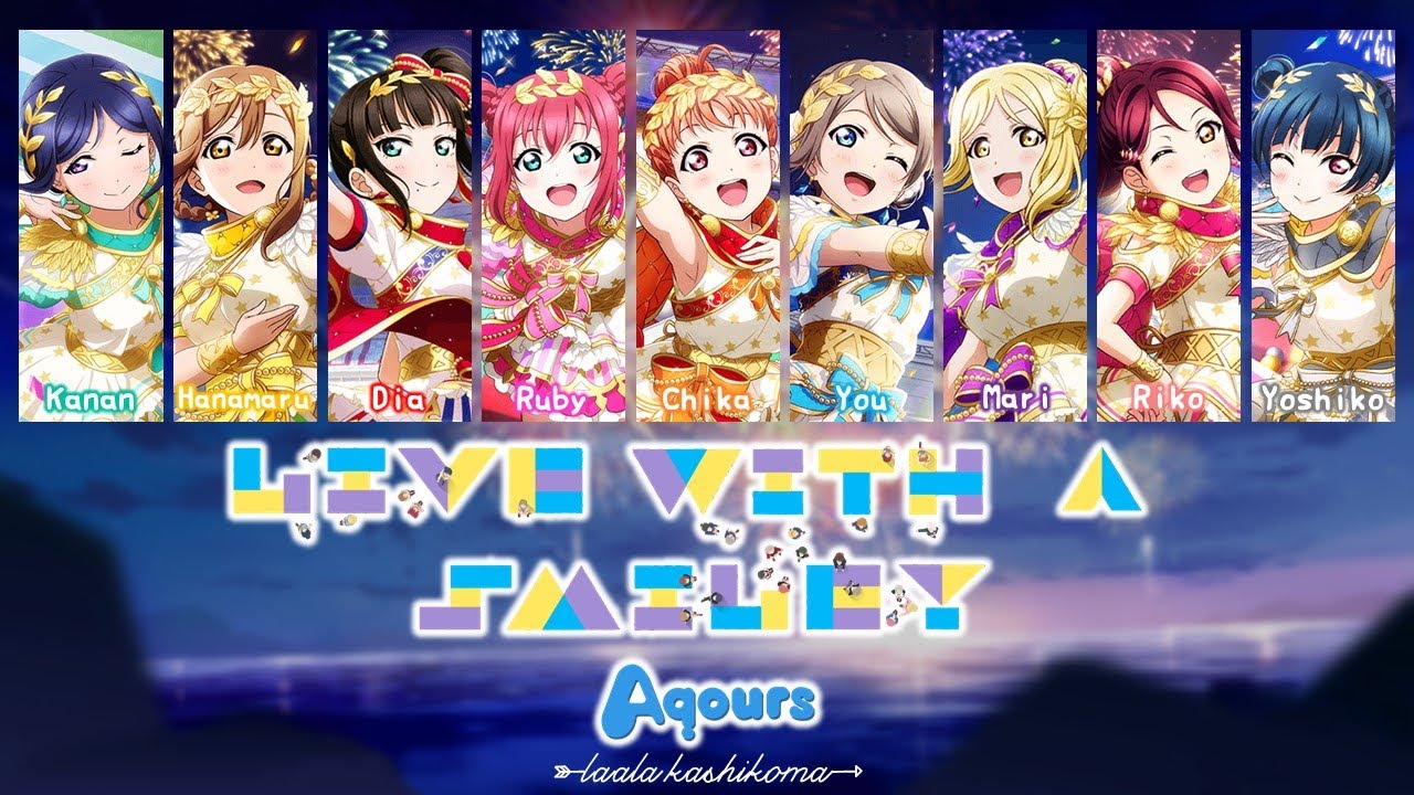 LIVE with a smile!｜Aqours｜FULL+LYRICS [ROM/KAN/ENG]｜Love Live!