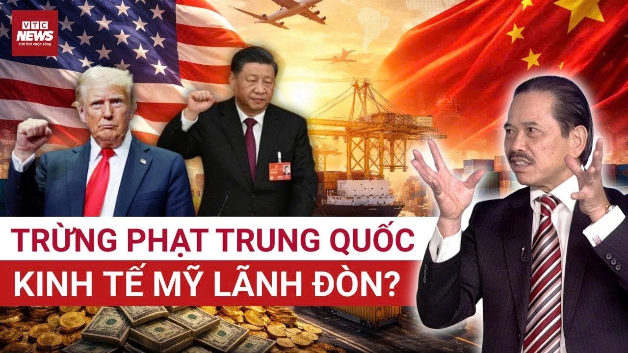 TS Bùi Ngọc Sơn: Mỹ trừng phạt Trung Quốc nhưng “dư chấn ngược” đang đánh thẳng vào kinh tế Mỹ!