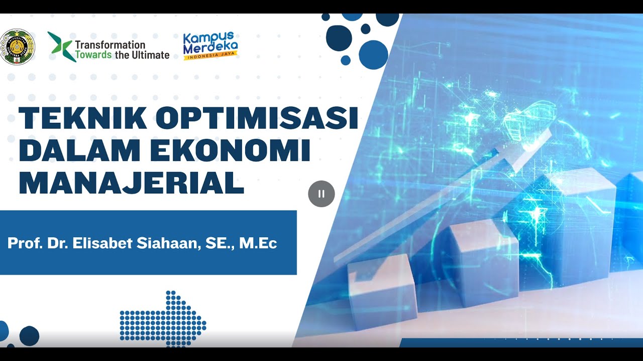 TEKNIK OPTIMISASI DALAM EKONOMI MANAJERIAL