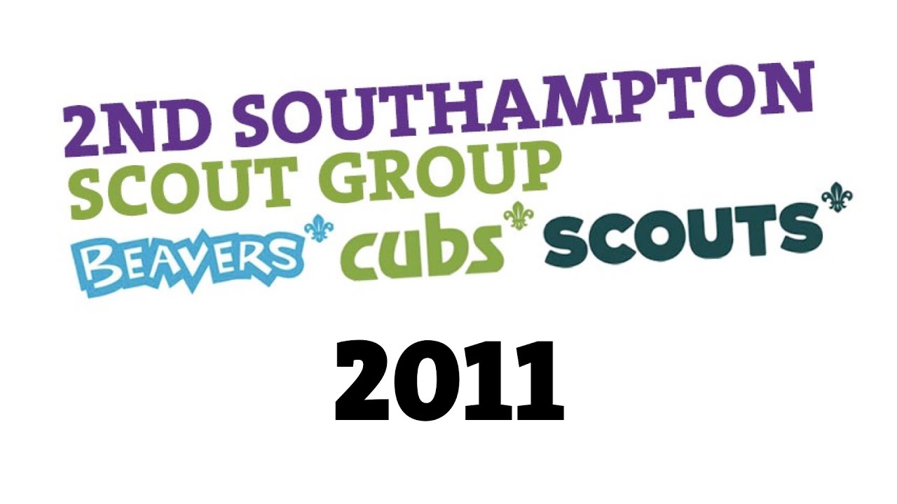 Our Highlights 2011 - 2nd Southampton Scouts
