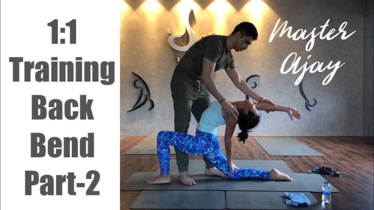 Back Bend/ personal training / with Master Ajay part -2