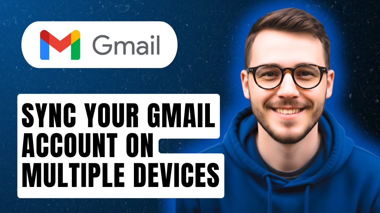 How To Sync Your Gmail Account On Multiple Devices [2026 Guide]