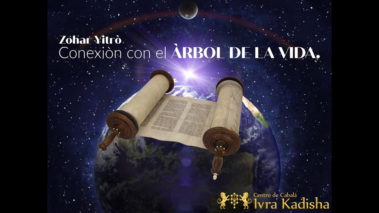 Zohar Yitró - Conexión con el Árbol de la Vida.