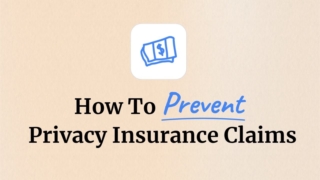 How to Prevent Privacy Insurance Claims: Expert Tactics for Scale-Ups