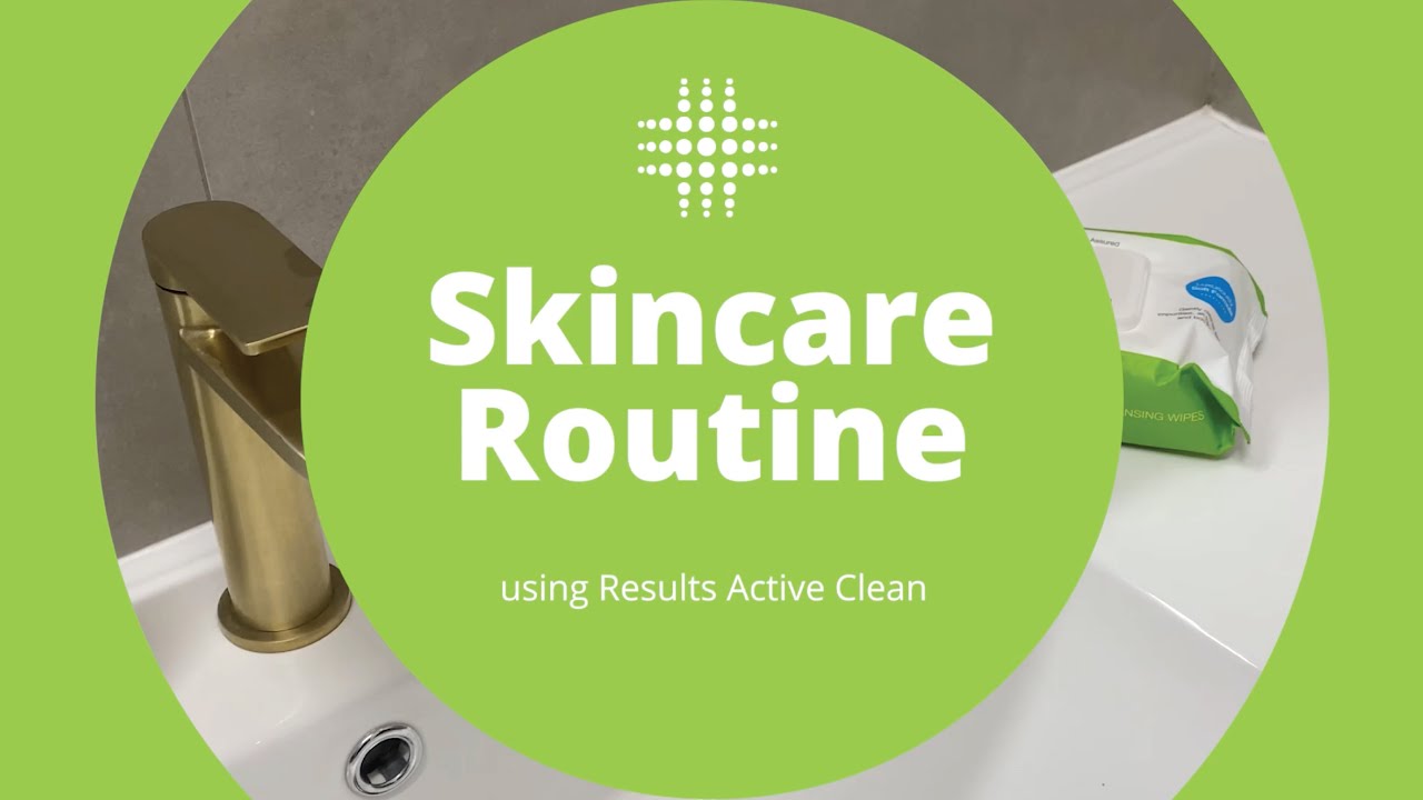 Step by step skincare routine using Results Skin Active Clean | Results Laser Clinic