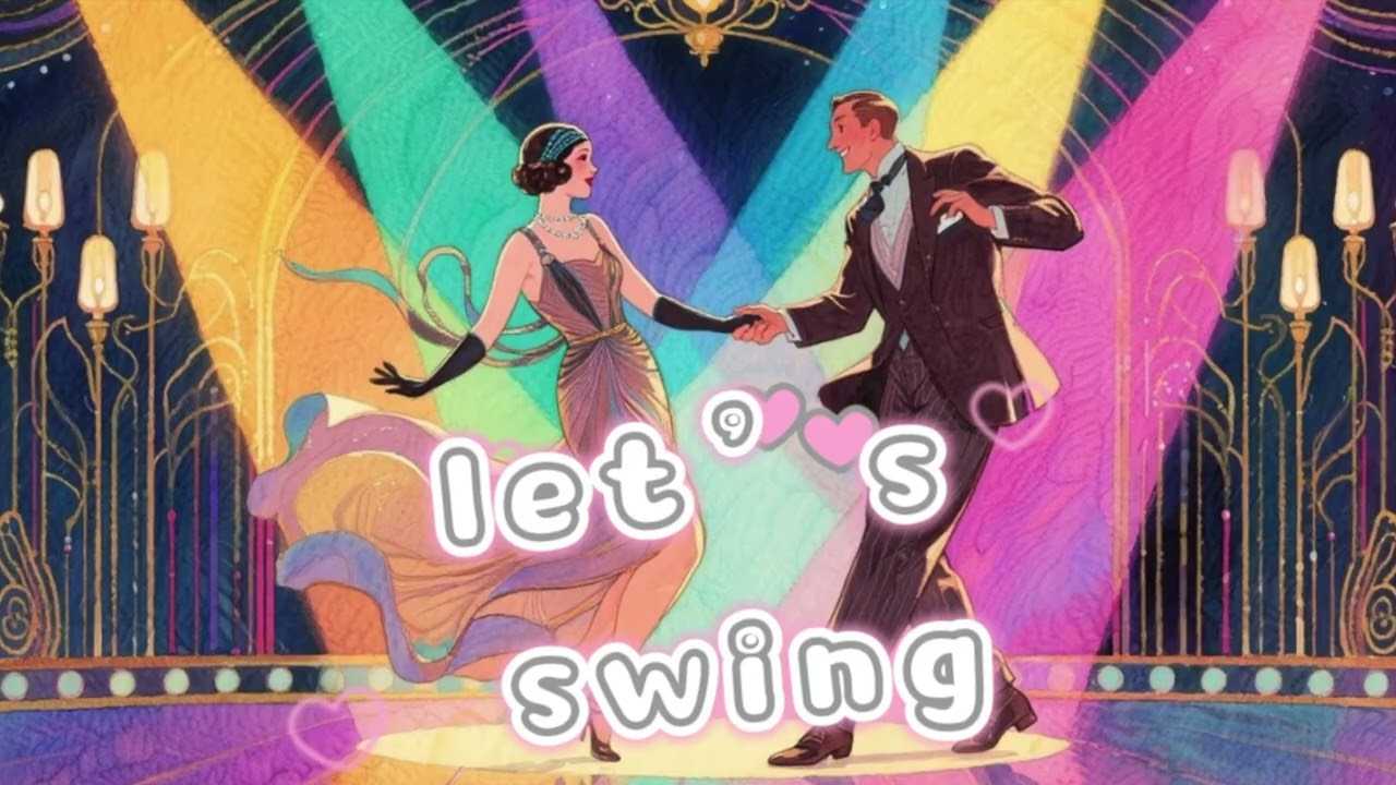 Let's swing｜the best swing music | twist till hips hurt | 摇摆舞音乐|EP5