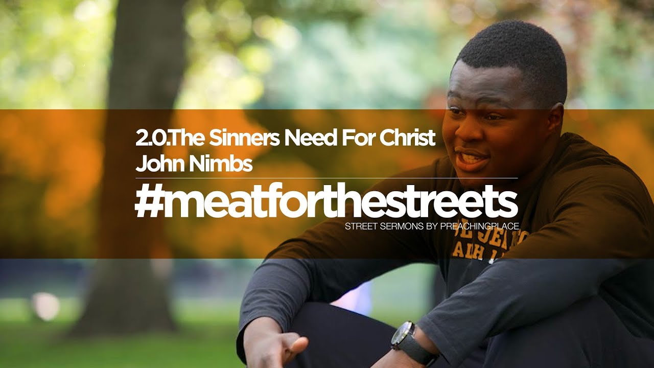 1.2.The Sinners Need For Christ | John Nimba Watta