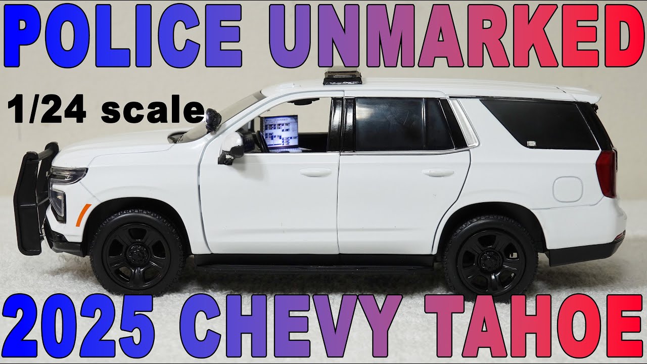 1/24 Unmarked Police 2025 Chevy Tahoe MOTORMAX