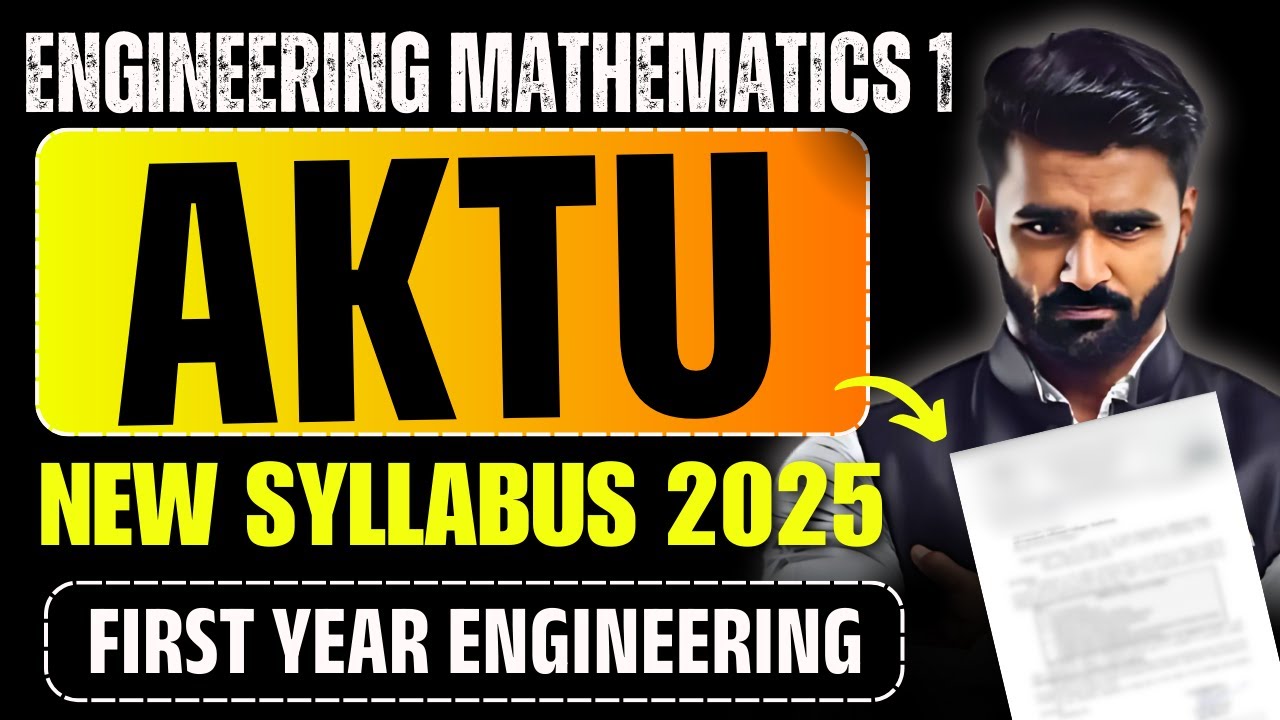 AKTU | FIRST YEAR ENGINEERING | Engineering Mathematics 1|New Syllabus 2025