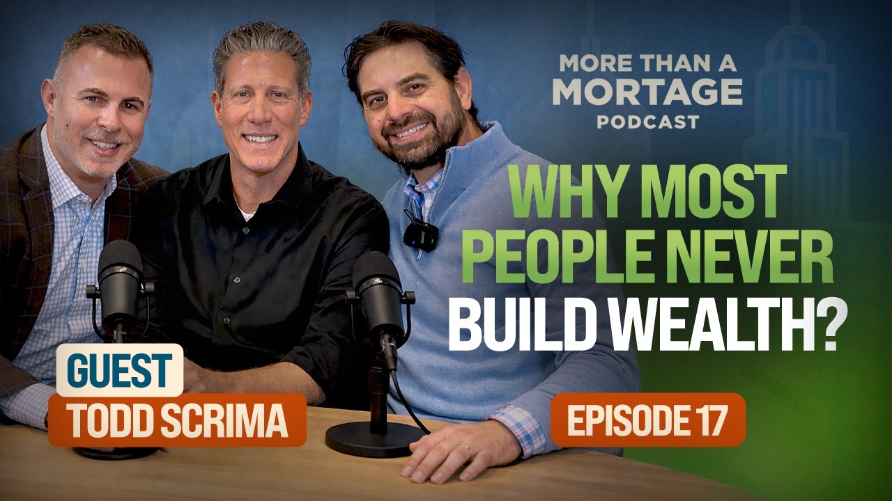 How to Build Wealth and Lower Financial Stress | Episode 17 | More Than a Mortgage