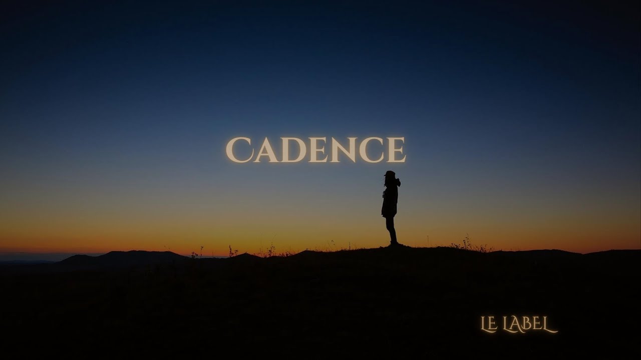 LE LABEL - Cadence
