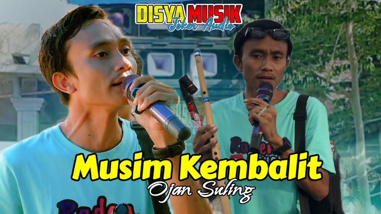 MUSIM KEMBALIT Lagu sasak lawas DISYA MUSIK versi TERBARU OJAN SULING