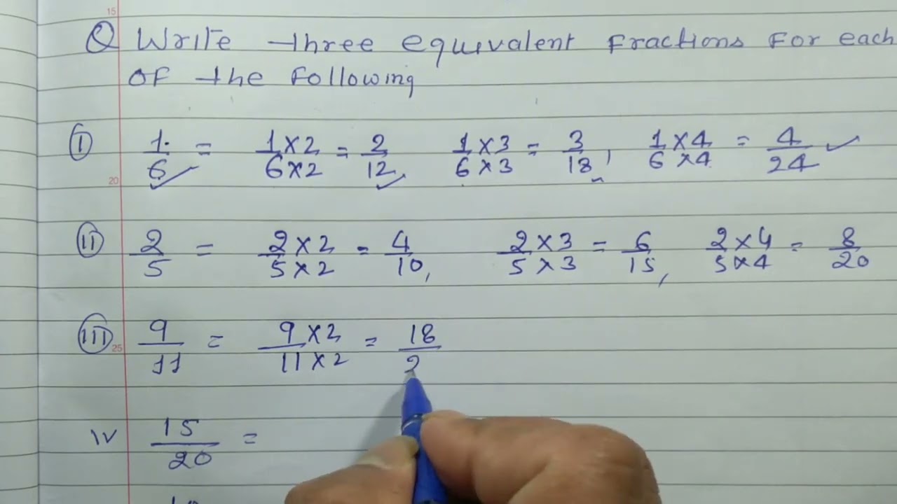 Write three equivalent fractions for each of the following