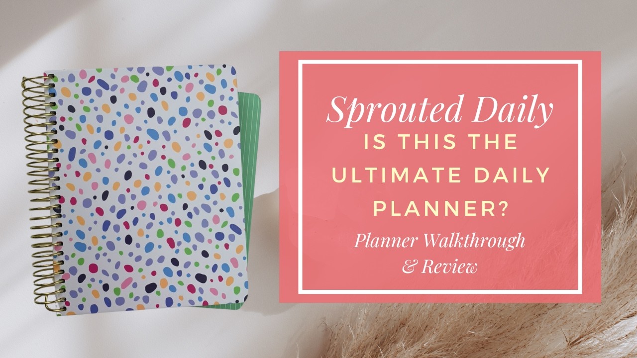 Sprouted Daily Planner Walkthrough & Review | Planner Flip Through