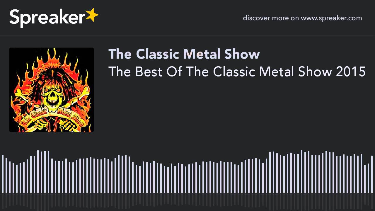 The Best Of The Classic Metal Show 2015