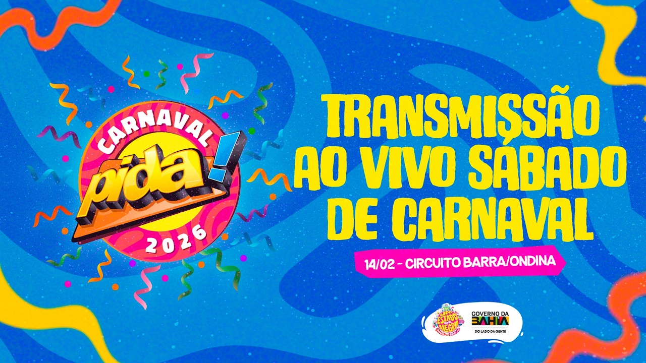 CARNAVAL DE SALVADOR - PIDA! 2026 - BARRA/ONDINA ( SÁBADO )