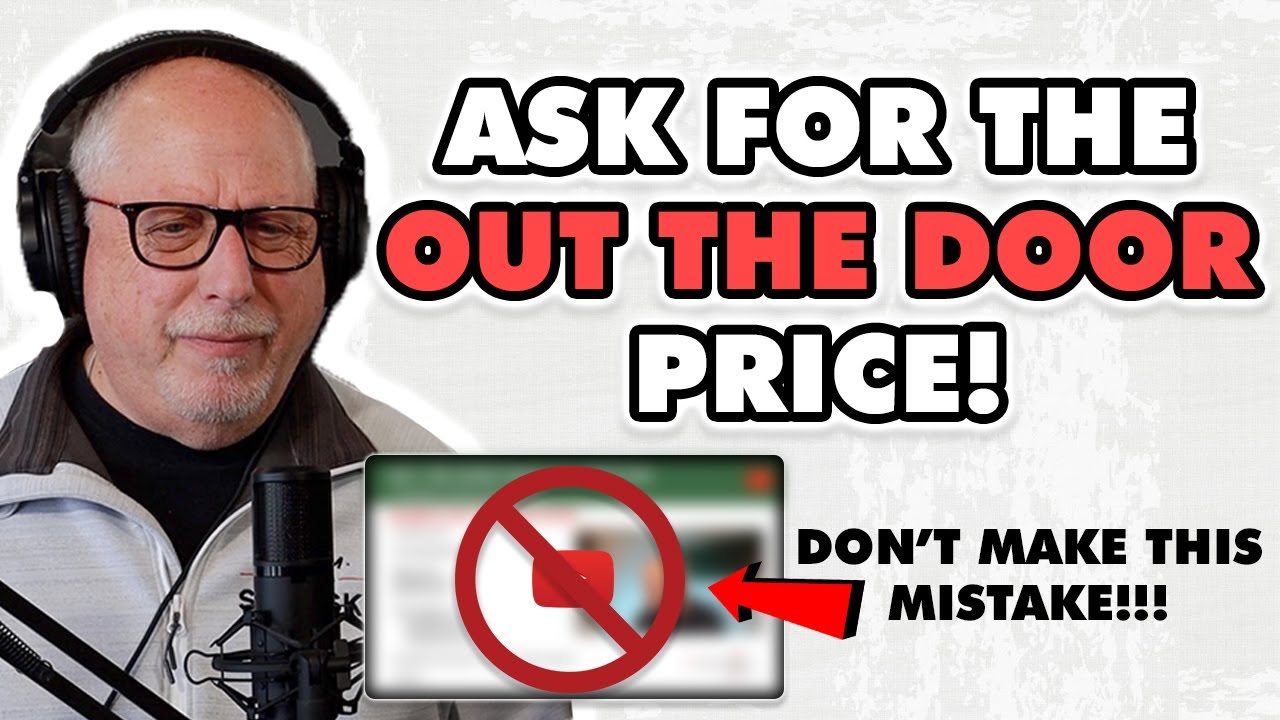 Here's Why You NEED to Know the Out-The-Door Price Before Buying a Car (Former Dealer REACTION)