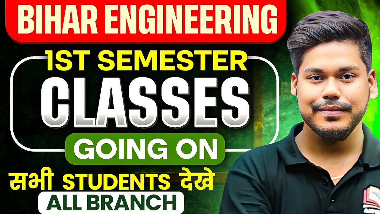 BIHAR ENGINEERING 2025 1ST SEMESTER ONLINE CLASSES | COMPLETE COURSE FOR 1ST SEMESTER | ENGINEERING