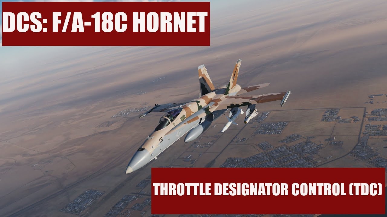 DCS: F/A-18C Hornet - Throttle Designator Controller (TDC)