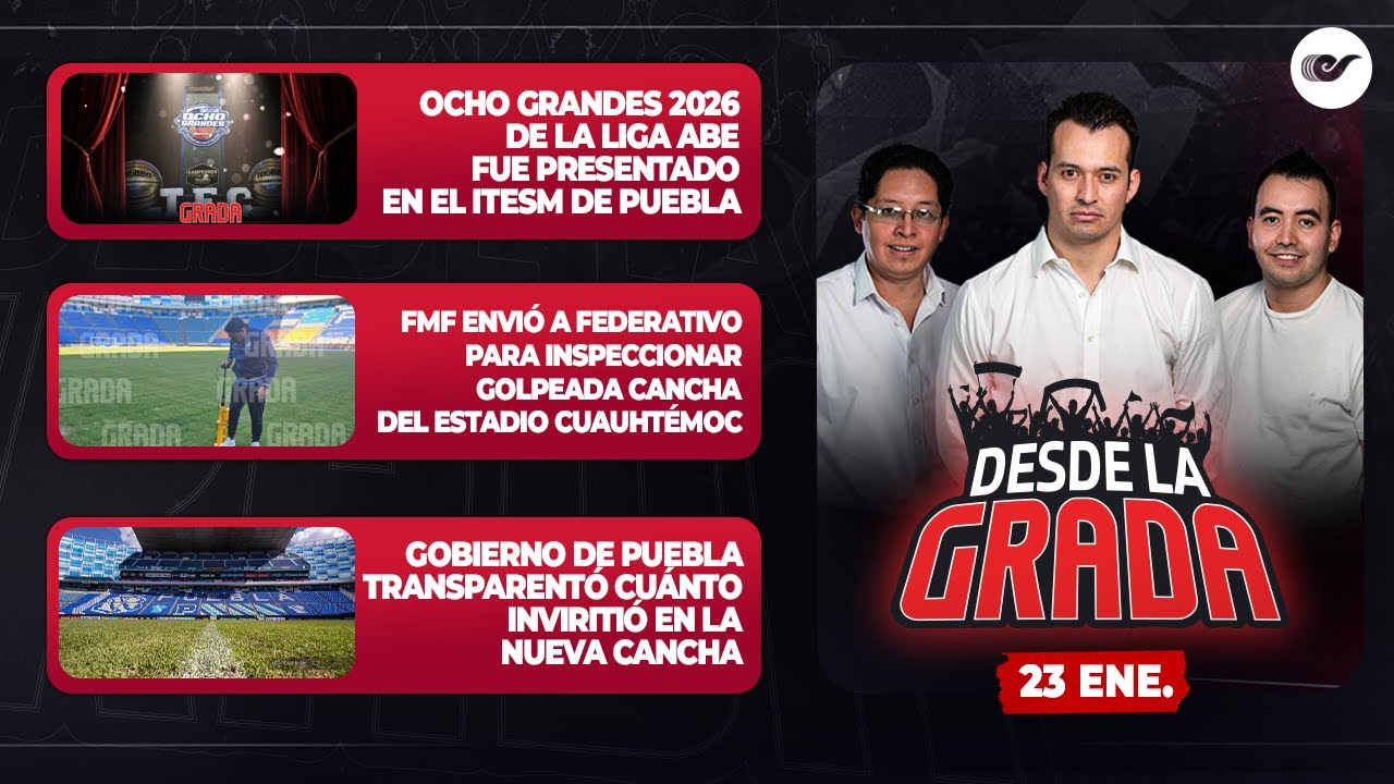 Desde La GRADA - 23 Enero