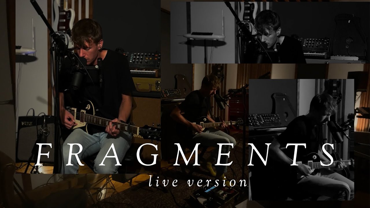 FRAGMENTS (live version)