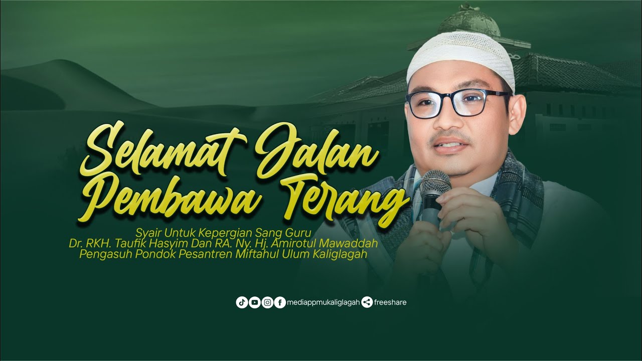 Selamat Jalan Pembawa Terang || Syair Atas Kepergian Sang Guru
