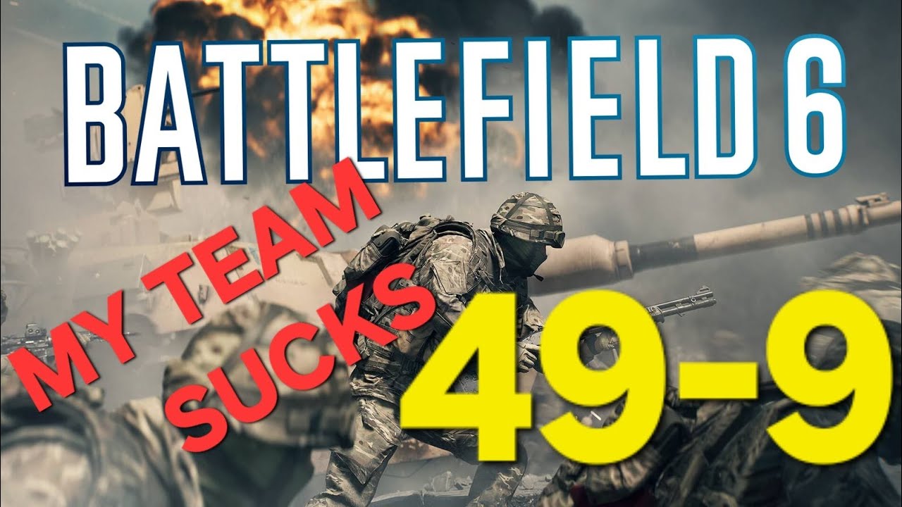 My Teams Suck In Battlefield 6 (No Commentary)