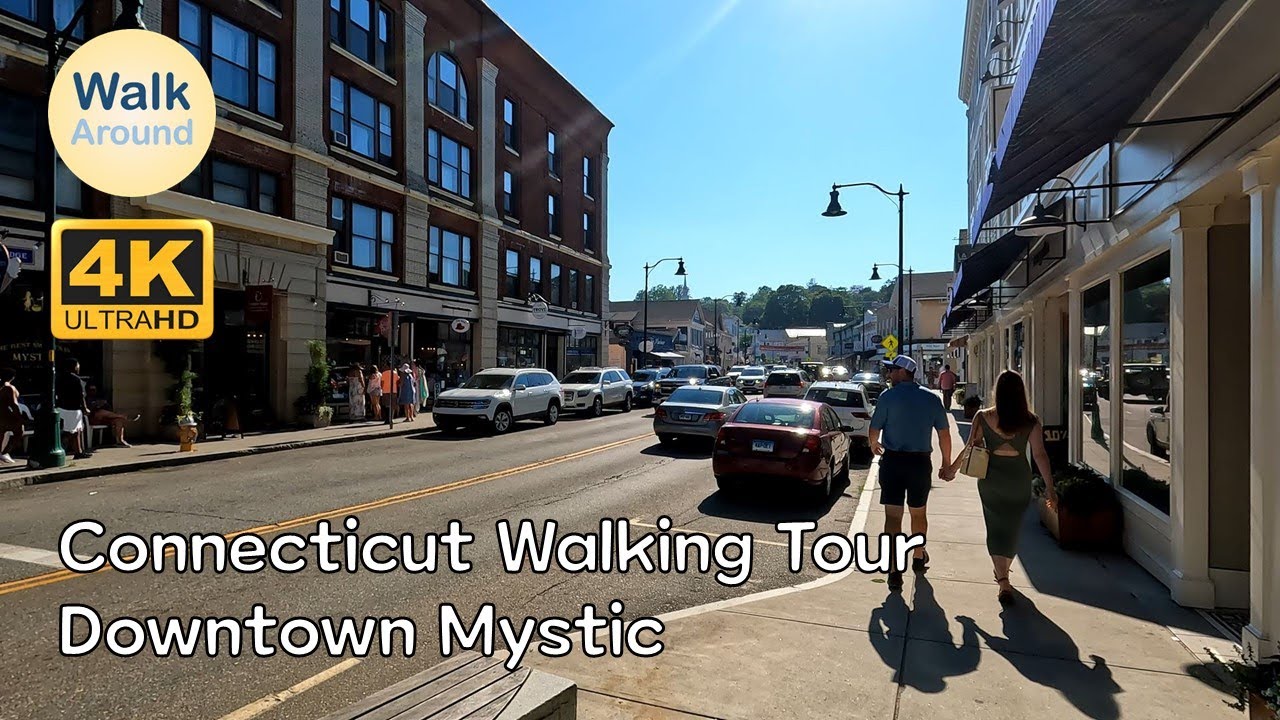 【4K60】 Walking - Downtown Mystic, Connecticut