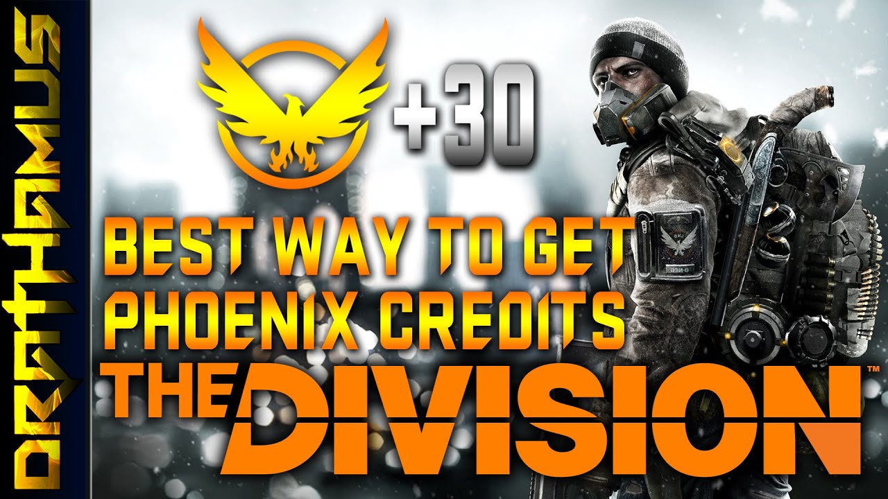 The Division ► Best Way to Get Phoenix Credits!