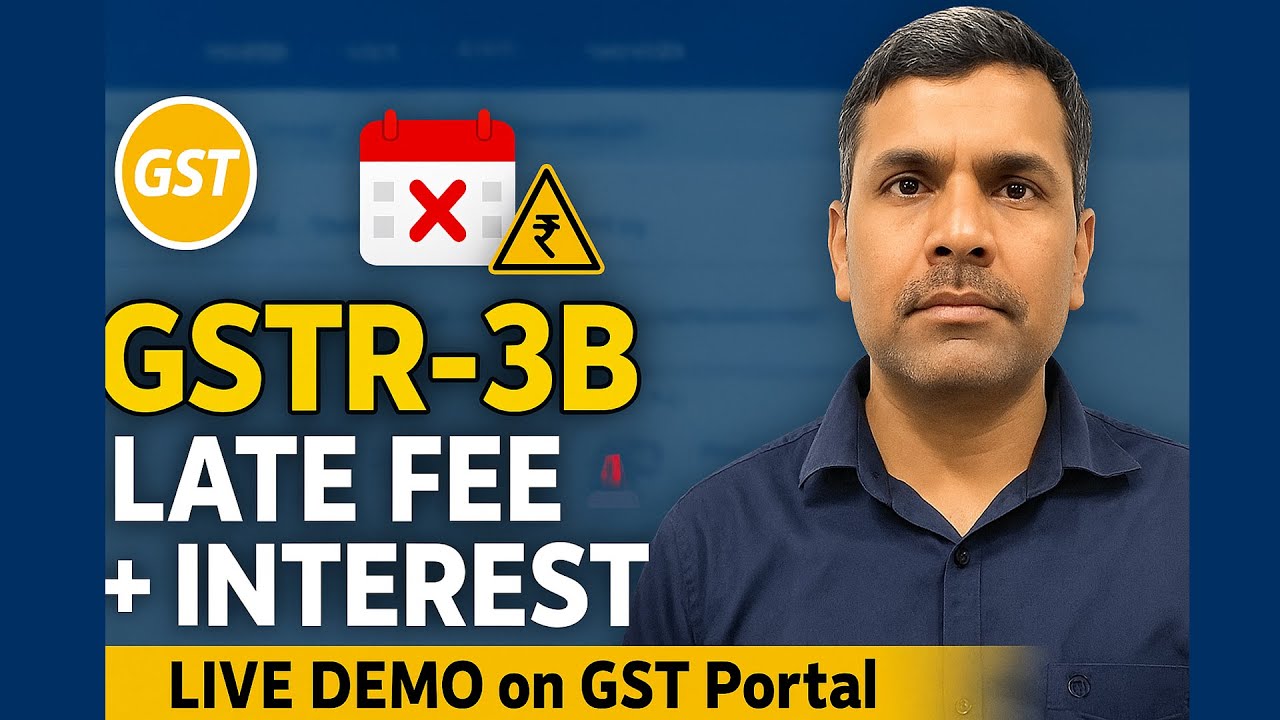 GSTR-3B Late Fee & Interest Calculation | GST Portal Live Demo 2025