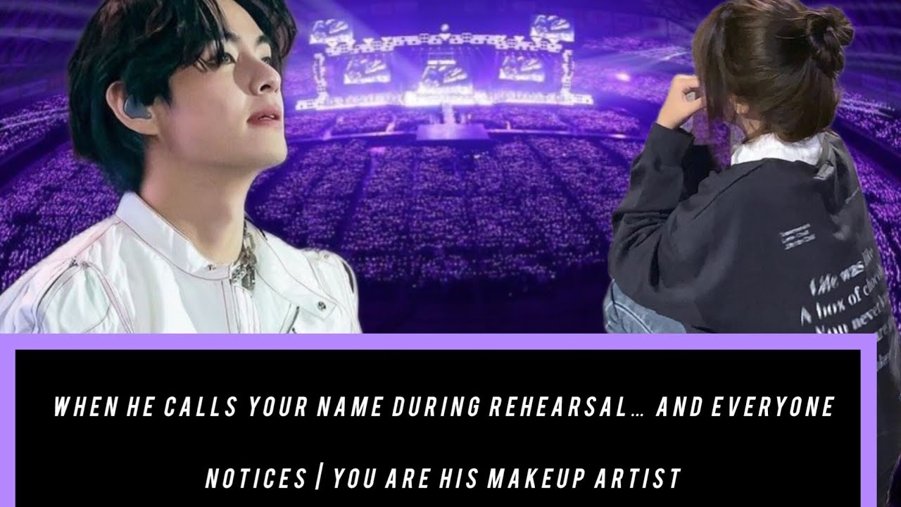  When He Calls Your Name During Rehearsal… And Everyone Notices | You Are His Makeup ..