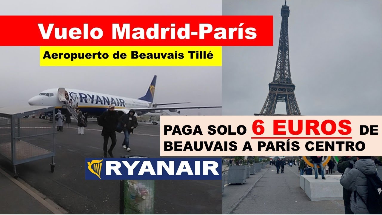 Vuelo Madrid - París Beauvais en Ryanair - ¿Cómo ir del Aeropuerto de Beauvais Tillé a París centro?