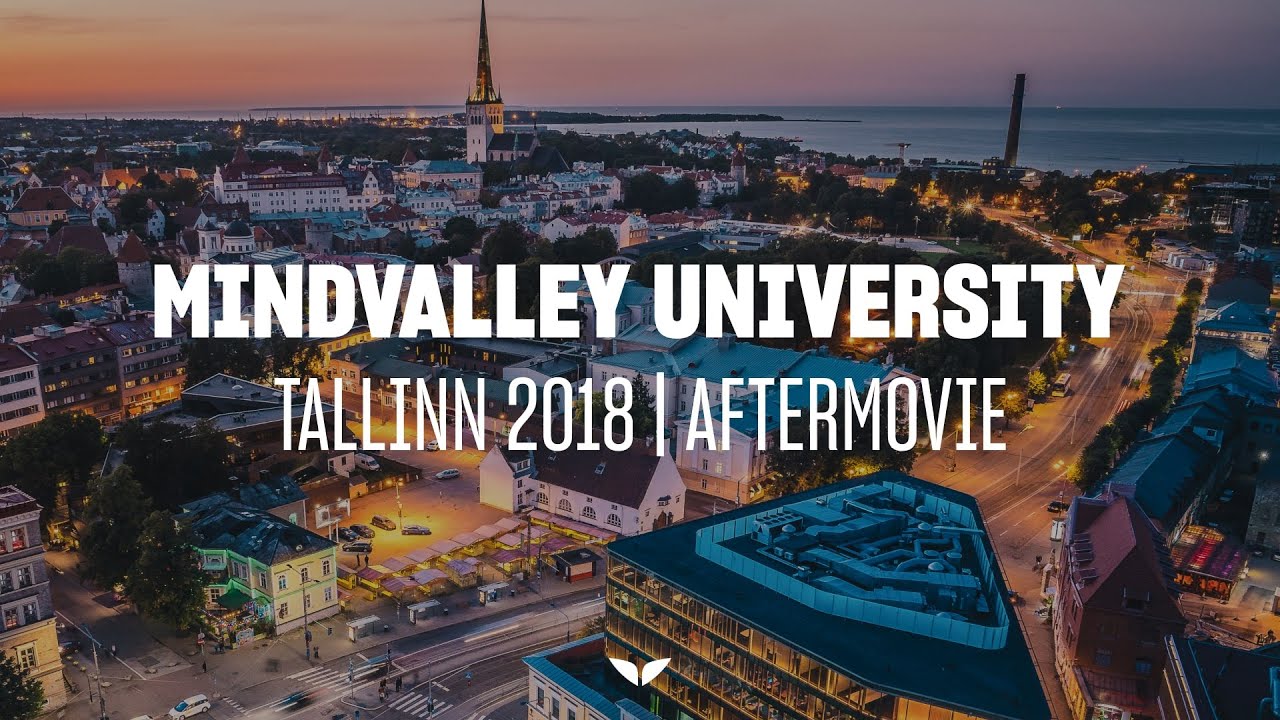 🇪🇪 Mindvalley University In Tallinn, Estonia | The Official Aftermovie