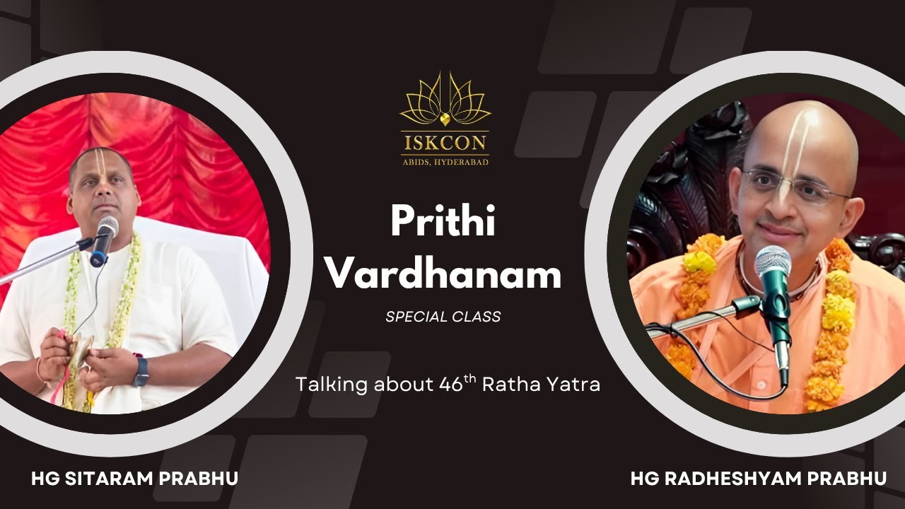 Prithi Vardhanam Special Class | 06-07-2025 | ISKCON Abids Hyderabad