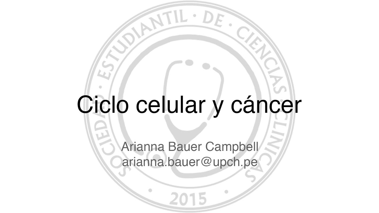 Ciclo celular y cáncer - Bioquímica