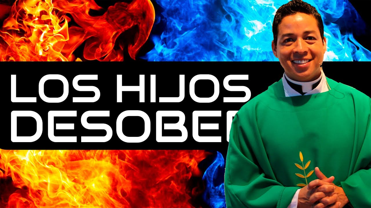 HIJOS DESOBEDIENTES-P. Mario Castañeda