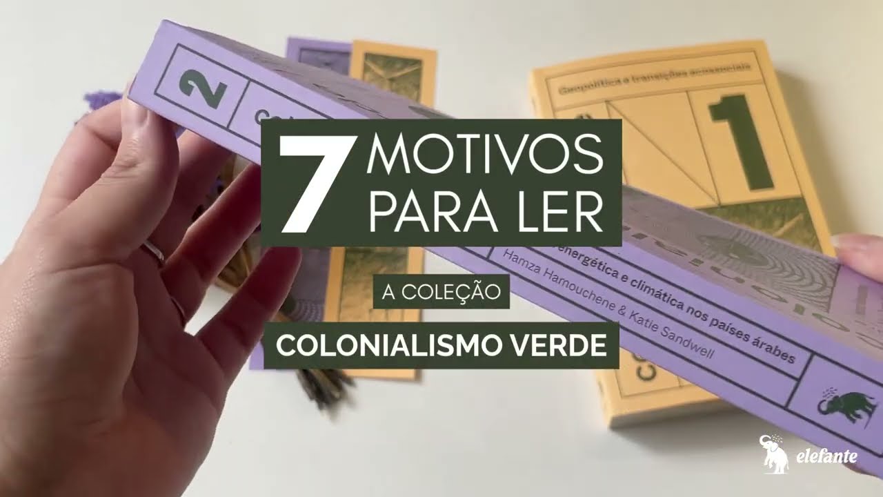 Colonialismo verde: 7 motivos para ler
