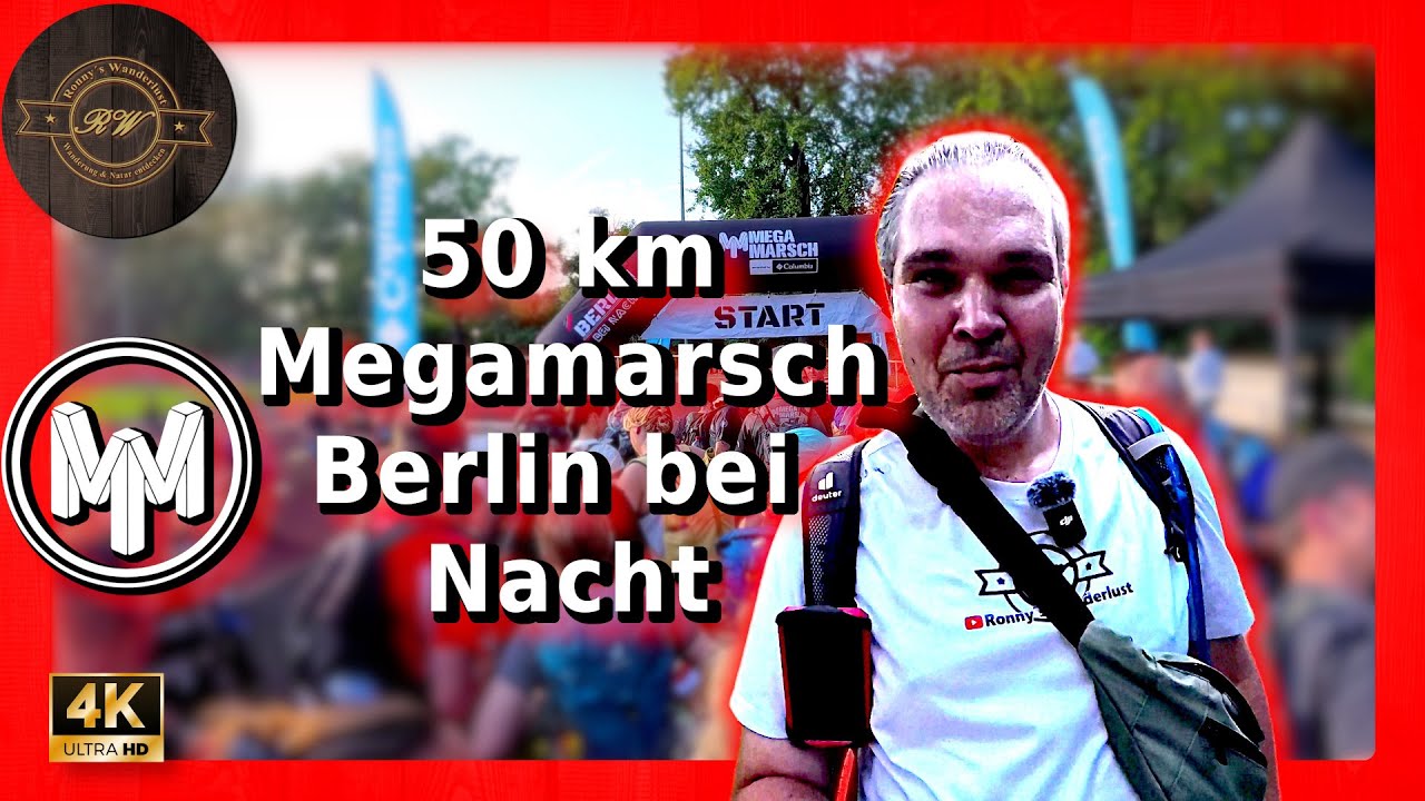 Wandern, bis die F&Uuml;&szlig;E BRENNEN🔥- 50 km Megamarsch 2024 Berlin bei Nacht