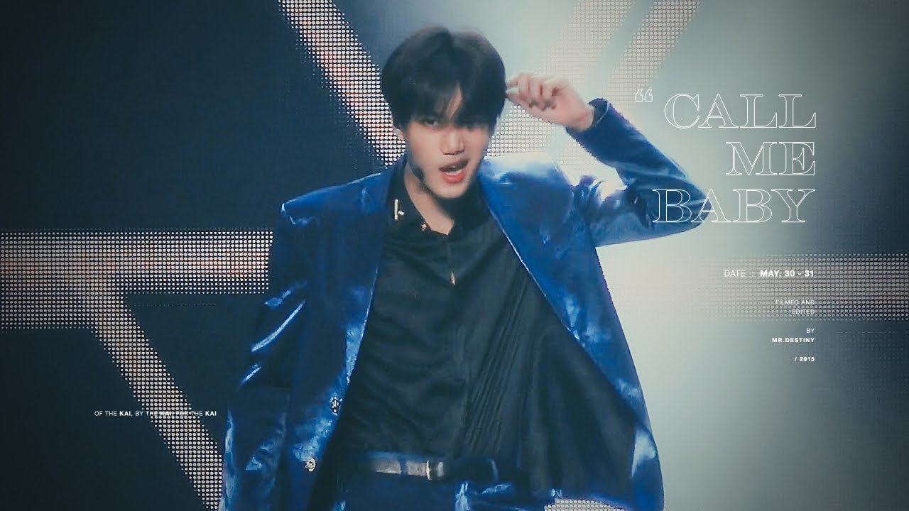 150530-31 EXO’luXion in SHANGHAI - CALL ME BABY (叫我) KAI