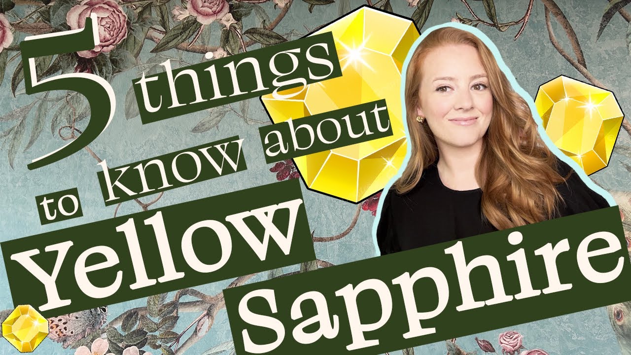 Five Things to Know About Yellow Sapphires