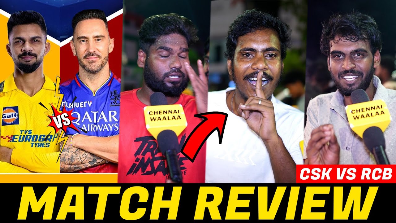 ரொம்ப கஷ்டமா இருக்கு Bro!!! | CSK VS RCB | Match Review | Dhoni | Virat Kohli | CW!
