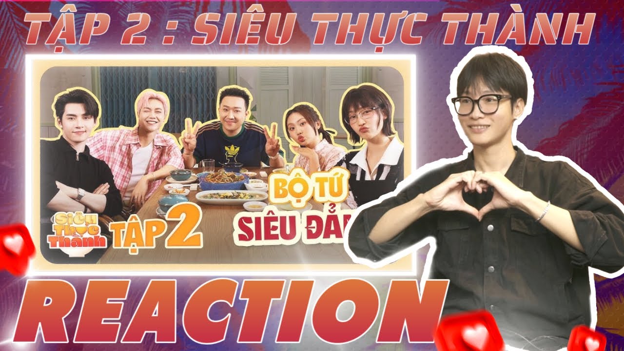 ( Reaction ) SIÊU THỰC THÀNH M2 -TẬP 2 | Bộ tứ siêu đẳng đại chiến ẩm thực miền tây | DMax Reaction