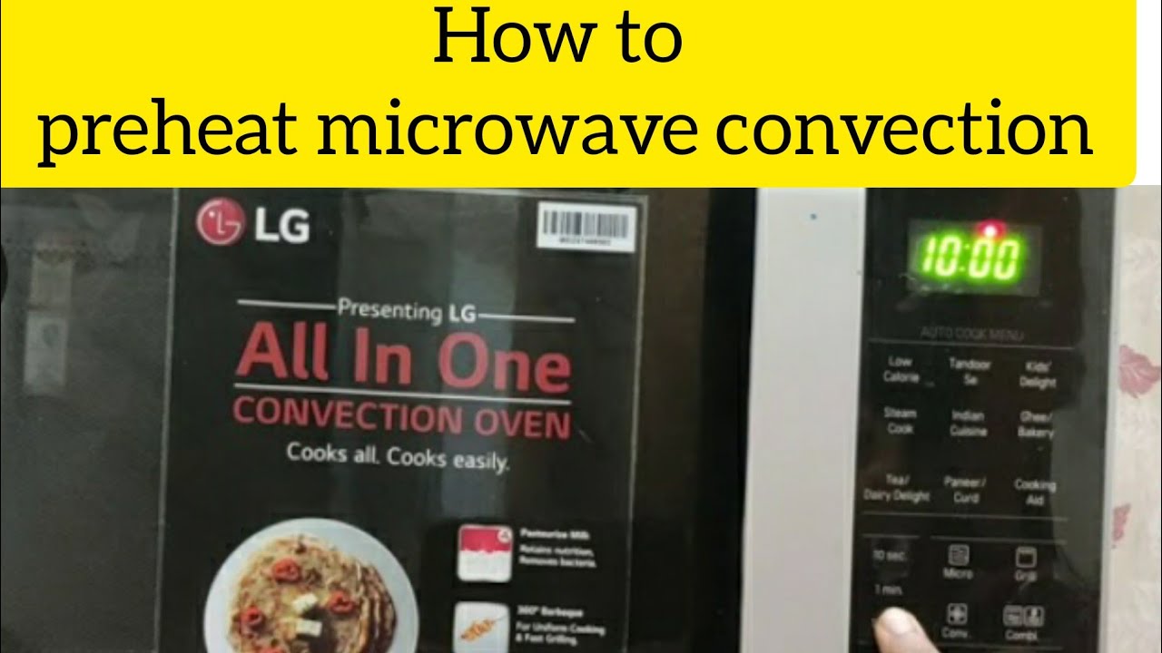 #preheatmicrowave Pre-heat Microwave oven । How to pre-heat Microwave Convection Oven । Baking tips