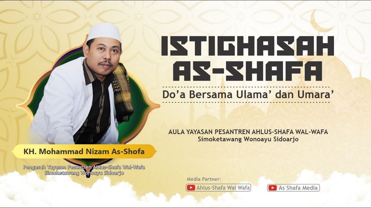 [Live] ISTIGHASAH AS-SHAFA | Yayasan Pesantren Ahlus-Shafa Wal-Wafa