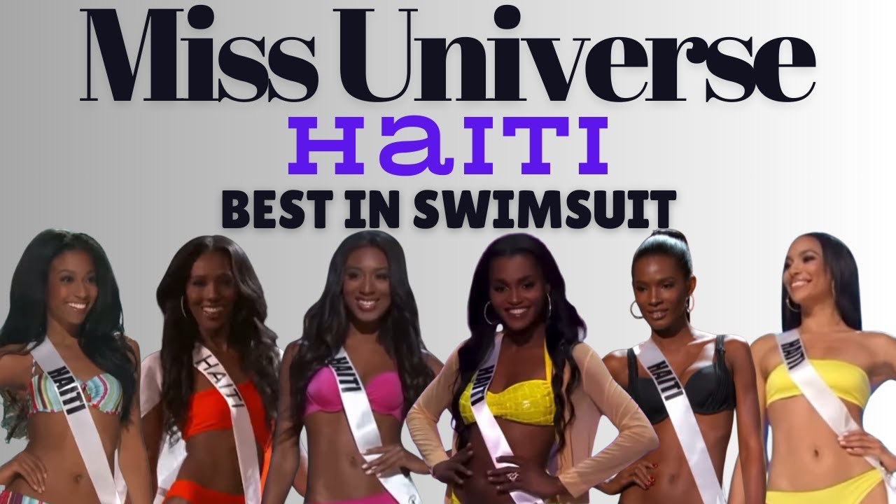 Miss Universe Haiti | Best in Prelim Swimsuits | Past 12 Years Ranked