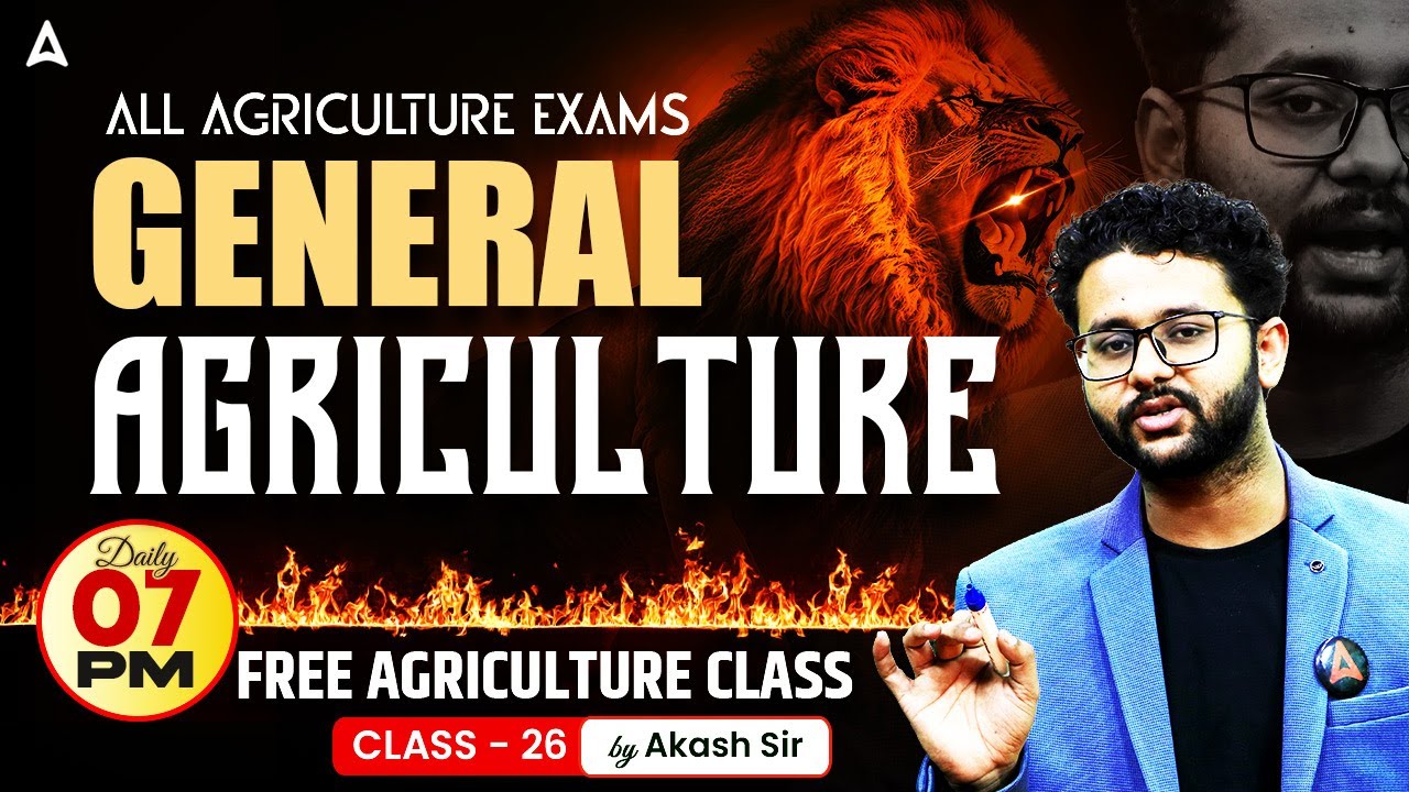 General Agriculture Classes | UPSSSC Cane supervisor, IBPS AFO, DDA SO Class-26 | By Akash sir