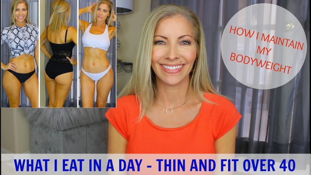 What I Ate Today - Thin and Fit After 40 (46) - How I Maintain My Body Weight