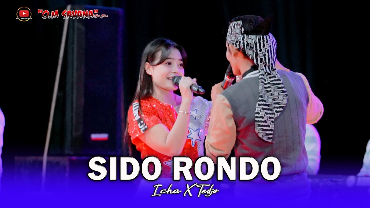 SIDO RONDO - TEDJO DEMBIK & ICHA KISWARA  - OM SAVANA SAKJOSE