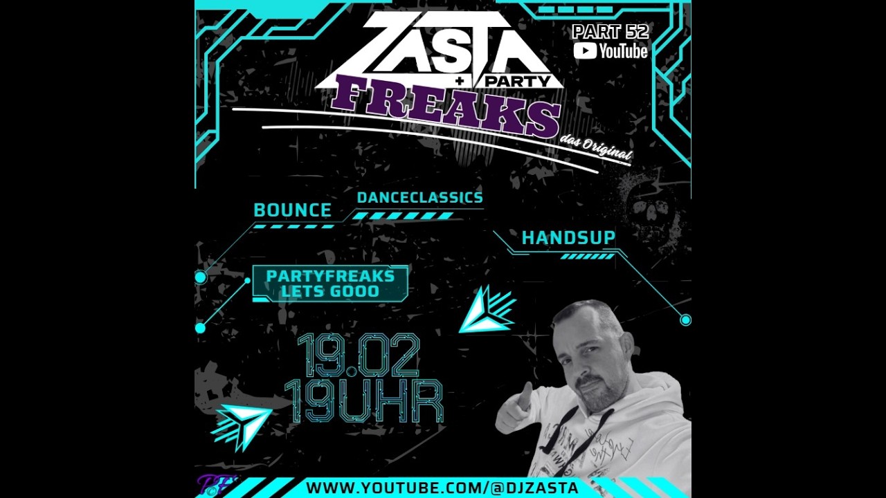 DJ ZaSta & PartyFreaks Part 52