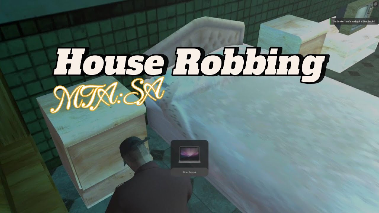 MTA:SA Robbery Script | House Robbing System for MTA